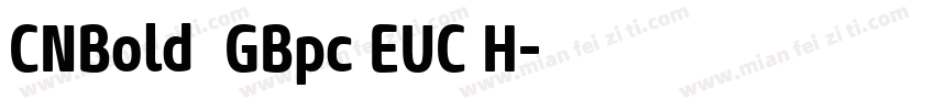 CNBold  GBpc EUC H字体转换